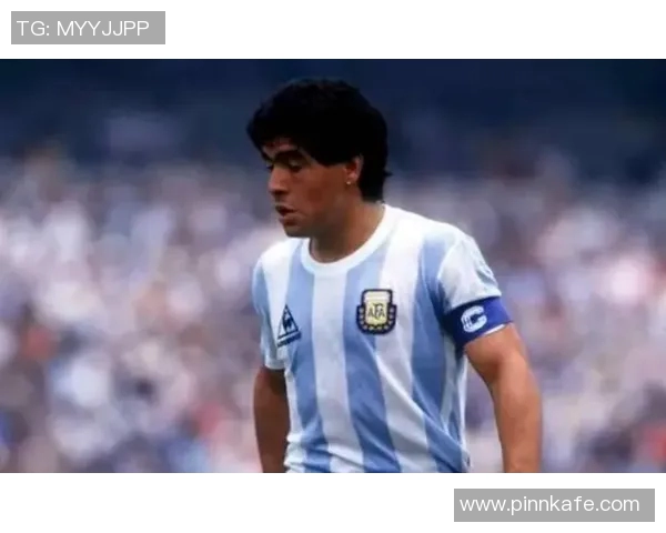 KFC90年代足球明星卡马拉多纳传奇时刻回顾及影响力分析 KFC90年代足球明星卡马拉多纳传奇时刻回顾及影响力分析